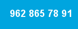 962 865 78 91 962 865 78 91